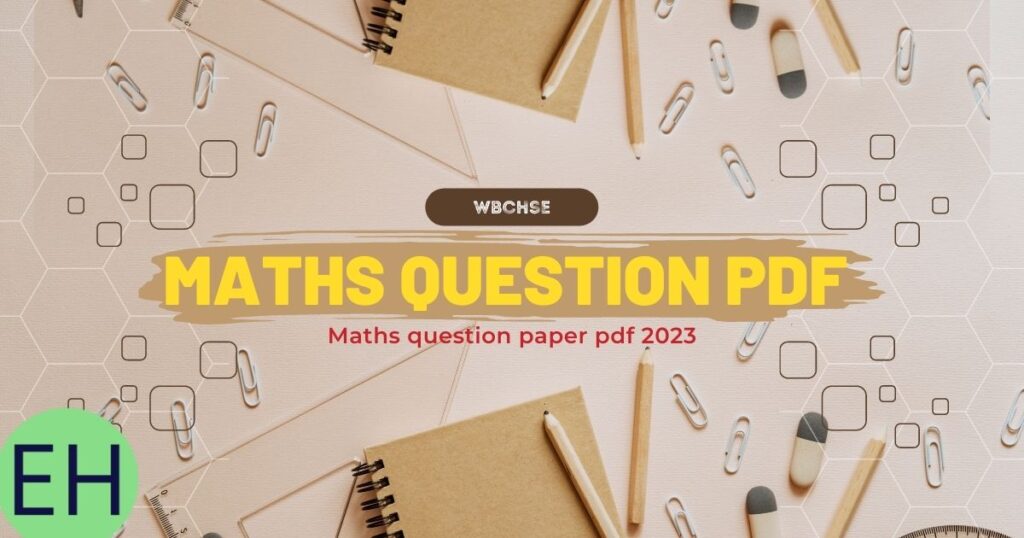 CLASS 11 MATHS QUESTION PAPER 2023 | WBCHSE - ExamHoop